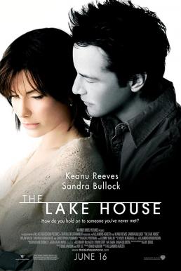 The Lake House บ้านทะเลสาบ...บ่มรักปาฏิหาริย์ (2006)